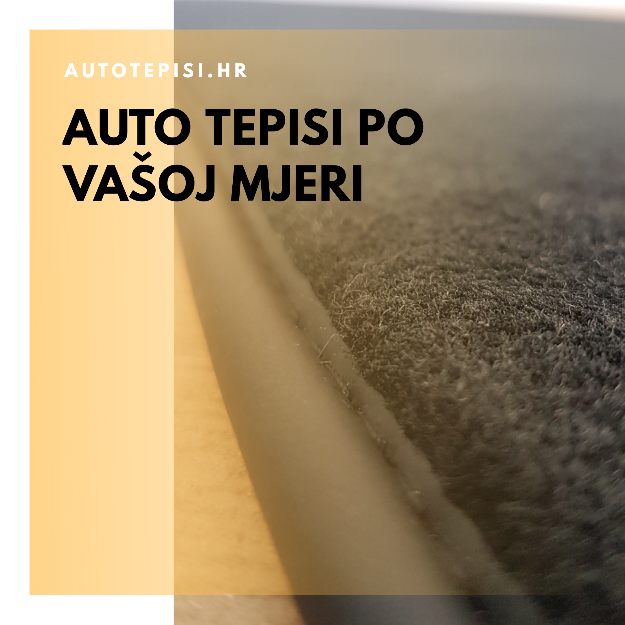 Auto tepisi po Vašoj mjeri Auto tepisi po Vašoj mjeri